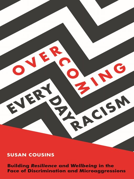 Title details for Overcoming Everyday Racism by Susan Cousins - Available